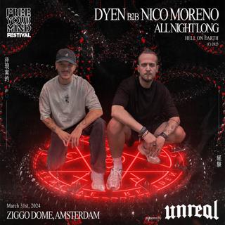 Unreal X Fym: Nico Moreno B2B Dyen All Night Long Amsterdam