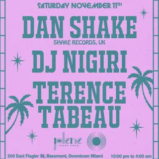 Dan Shake (Shake Records, Uk) + Terence Tabeau & Dj Nigiri