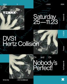 Tenax Nobody'S Perfect! With Dvs1, Hertz Collision