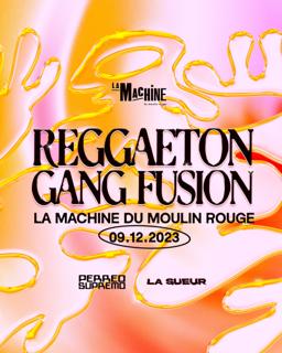 Reggaeton Gang Fusion : Perreo Supremo + La Sueur