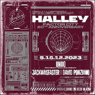 Undo + Jackwasfaster + David Ponziano - Halley Club    Factor City 20Th Aniversary