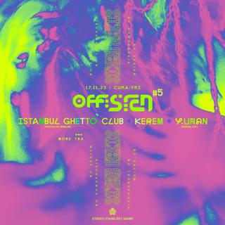 Offsirän:5 • Istanbul Ghetto Club