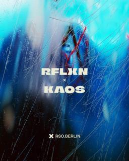Rflxn X Kaos With Richie Hawtin, Héctor Oaks, Lena Willikens, Marcel Fengler, Aadja, Sita