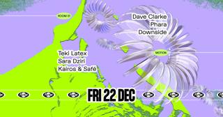 Fuse Presents: Dave Clarke, Phara & Teki Latex