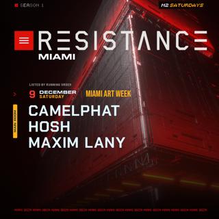 Resistance - Camelphat, Hosh, Maxim Lany (Art Week)