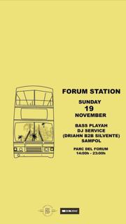 Fórum Station Open Air W Sampol - Dj Service - Bass Playah