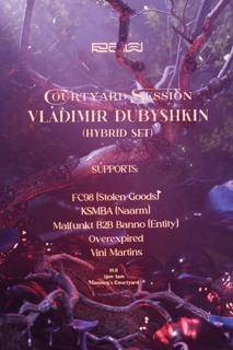 Raw Courtyard Session Ft. Vladimir Dubyshkin (Ru) [Трип, Marco Recordings]