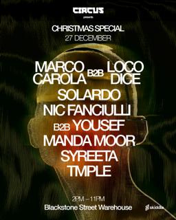 Circus Christmas Special - Marco Carola, Loco Dice, Solardo, Nic Fanciulli & More Liverpool
