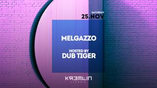 Melgazzo - Hosted By Dub Tiger