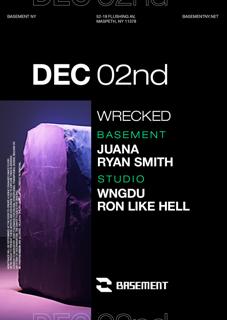 Wrecked: Juana / Ryan Smith / Wngdu / Ron Like Hell