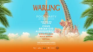 Warung Pool Party (Basel) Chus + Brian Cid + Albuquerque