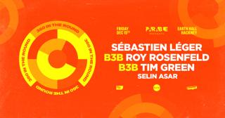 360 In The Round With Sebastien Leger B2B Roy Rosenfeld B2B Tim Green