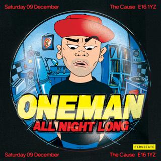 Percolate Presents: Oneman All Night Long At The Cause (Gallery)