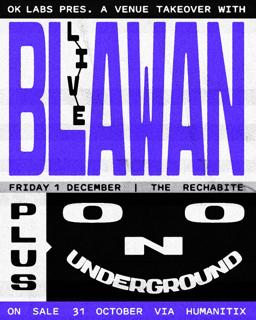 Ok Labs Pres. Blawan + Ono Underground