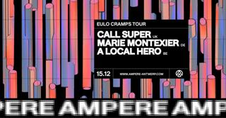 Ampere Presents Call Super (Uk) - Marie Montexier (De) - A Local Hero