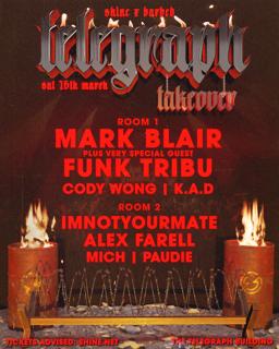 Mark Blair, Funk Tribu + More - Barbed Telegraph Takeover