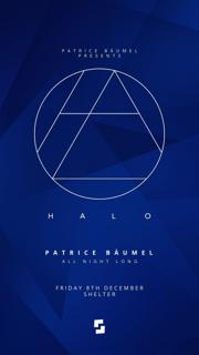 Shelter Presents: Halo - Patrice Bäumel