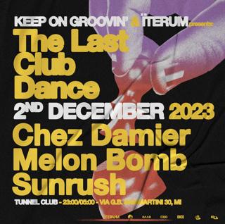 Keep On Groovin' & Iterum Presents The Last Club Dance: Chez Damier + Melon Bomb