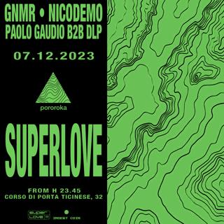 Gnmr, Nicodemo @ Superlove Basement