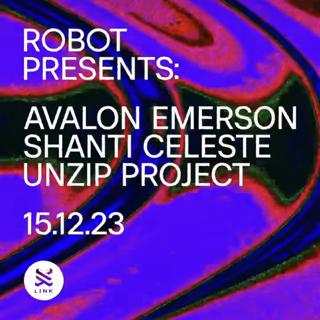 Robot & Link Pres. Avalon Emerson + Shanti Celeste
