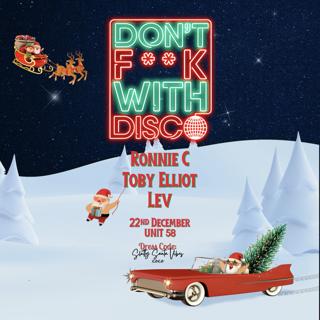 Don'T F**K With Disco - Christmas Special 