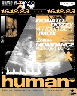 Human Presents: Donato Dozzy (4 Hour Set) + Imox
