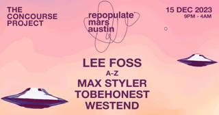 Repopulate Mars Feat. Lee Foss With Max Styler - Austin