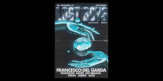 Lost Boys With Francesco Del Garda