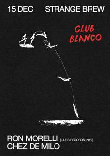 Club Blanco With Ron Morelli & Chez De Milo