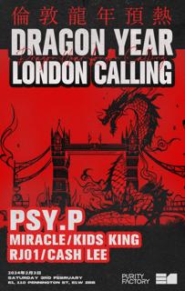 Dragon Year Party London Calling With Psy.P