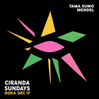 Ciranda Sundays With Tama Sumo - Mendel
