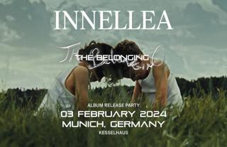 Innellea // Munich // The Beloging Album Tour