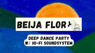 Beija Flor - Deep Dance Party