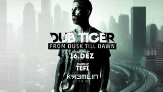 From Dusk Till Dawn By Dub Tiger - Tefi