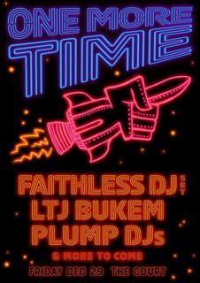 One More Time Feat. Faithless Dj Set, Ltj Bukem + Plump Djs
