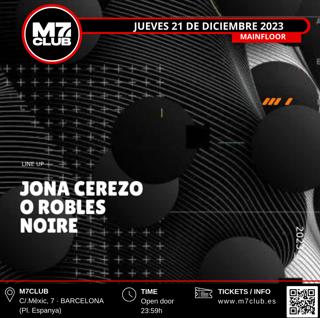 M7Club  [O Robles, Jona Cerezo & Noire]