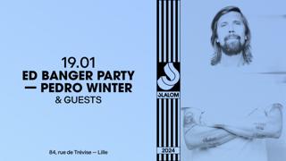 Slalom: Ed Banger Party — Pedro Winter + Guests