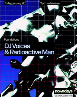 Foundations: Dj Voices And Radioactive Man