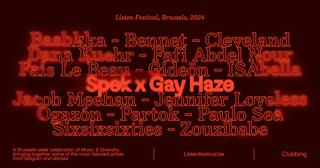 ● Listen X Spek X Gay Haze