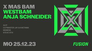 X Mas Bam With Westbam & Anja Schneider