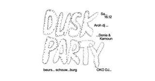 Dusk Party W/ Oko Dj, Aroh Dj, Donia & Kamoun