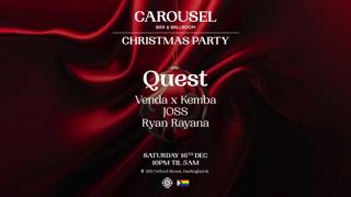 Carousel Christmas Party Ft. Quest