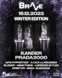 Brave Winter Edition With Kander, Prada2000 Uvm