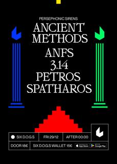 Six D.O.G.S: Ancient Methods [Persephonic Sirens] · Anfs · 3.14 · Petros Spatharos