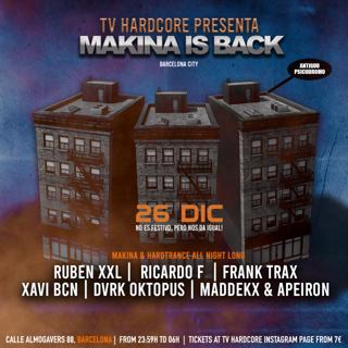 Makina Is Back (Psicodromo Barcelona)