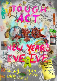 Tough Act: New Year'S Eve Eve