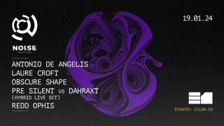 Noise Orchestra E1 With Antonio De Angelis Laure Croft Obscure Shape Pre Silent Vs Dahraxt & More