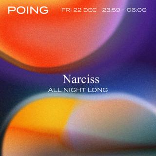 Poing: Narciss All Night Long