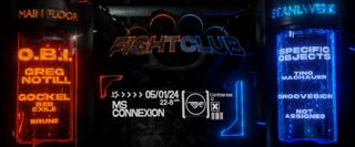 Fightclub W// O.B.I./Greg Notill/Gockel/Specific Objects