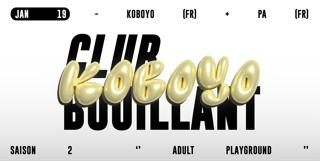 Club Bouillant - Koboyo · Pa